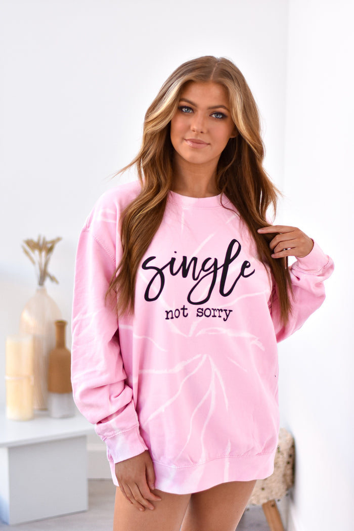 Single Not Sorry Sweatshirt - Lavish Tuscaloosa